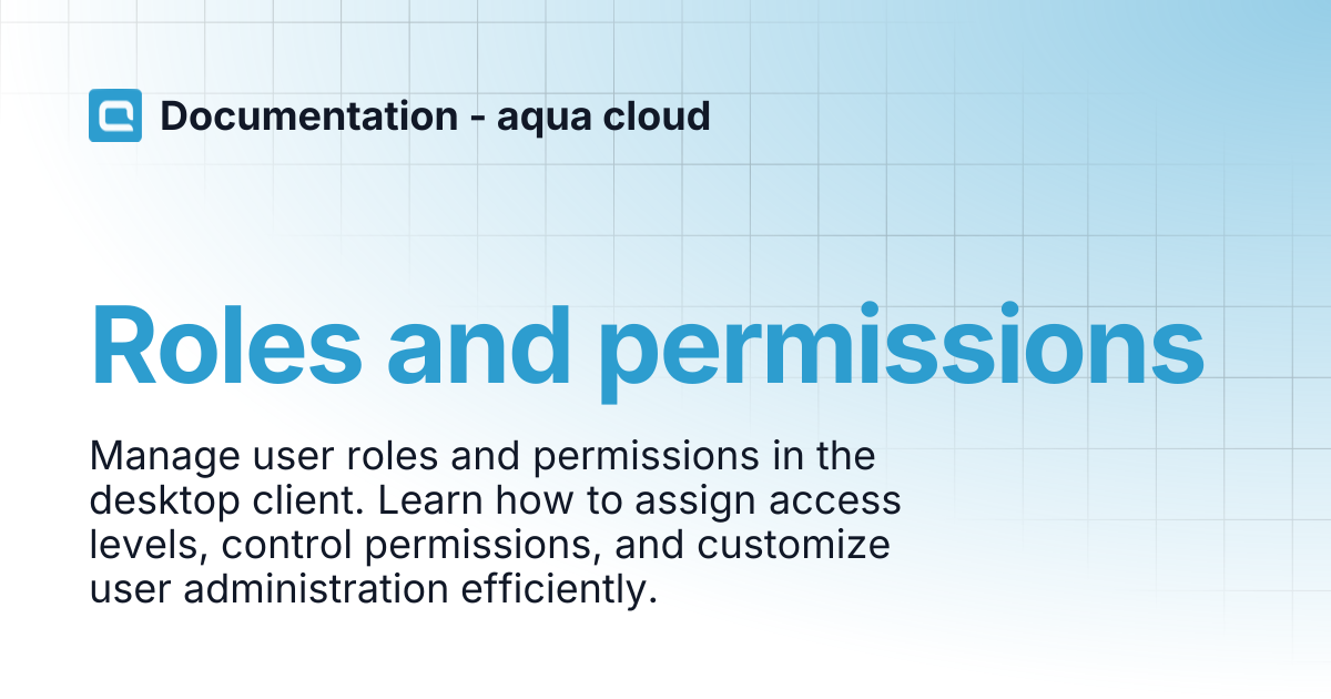 Roles and permissions | Documentation - aqua cloud